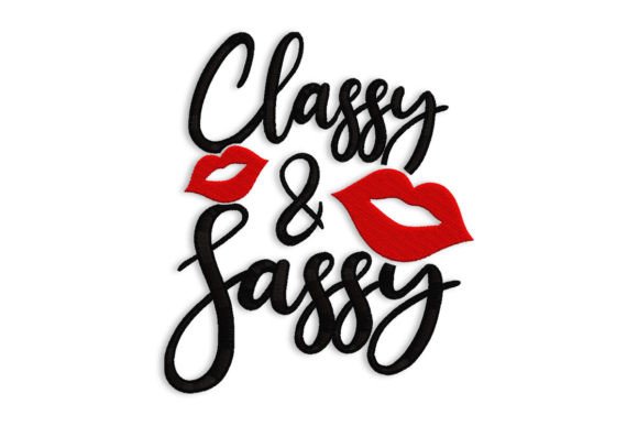 Classy and Sassy Embroidery Design Review