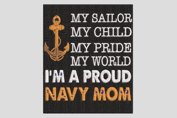 I Am a Proud Navy Mom Family Quotes: A Heartfelt Holiday Embroidery File