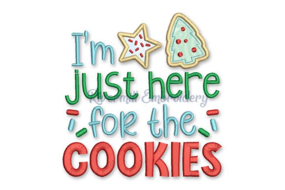 I'm Just Here for the Cookies Applique Review