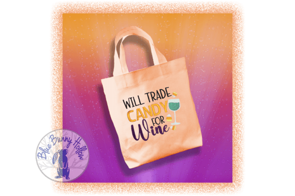 Will Trade Candy for Wine
