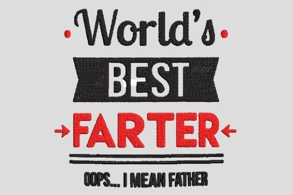 World’s Best Father Embroidery Design Review for Business Use
